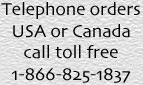 Phone orders 1-866-825-1837